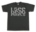 Miniatyrbild 8 av 8: I See Dead Pixels T-Shirt