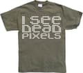Miniatyrbild 6 av 8: I See Dead Pixels T-Shirt