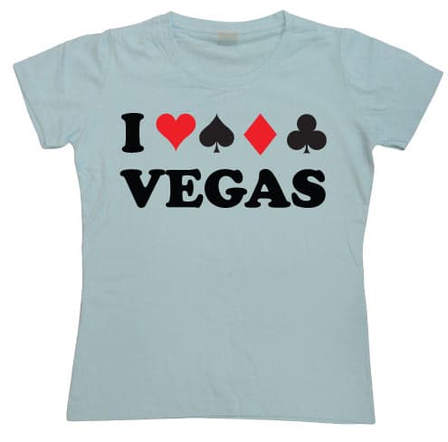 I Play Vegas Girly T-shirt