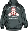 Pikkukuva 2 / 2: I Noticed That Youre Gangster Hoodie