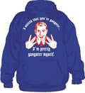 Pikkukuva 1 / 2: I Noticed That Youre Gangster Hoodie