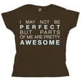 Miniatyrbild 4 av 4: I May Not Be Perfect... Girly T-shirt