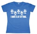 Miniatyrbild 1 av 6: I Have A Lot Of Fans Girly T-shirt