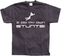 Miniatyrbillede 1 af 8: I Do My Own Stunts T-Shirt
