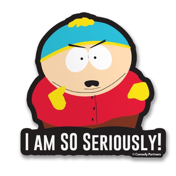 I Am SO Seriously Sticker