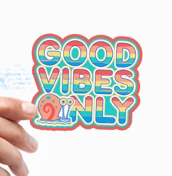 Gary the Snail - Good Vibes Only Sticker