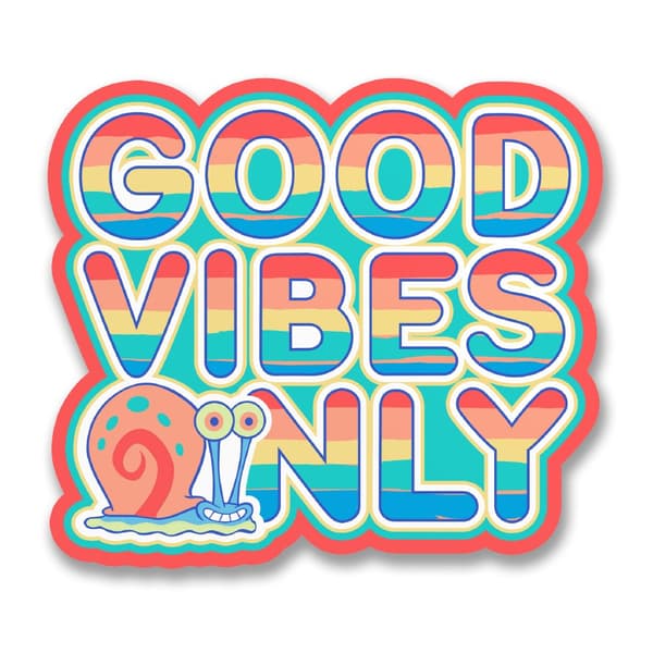 Gary the Snail - Good Vibes Only Sticker