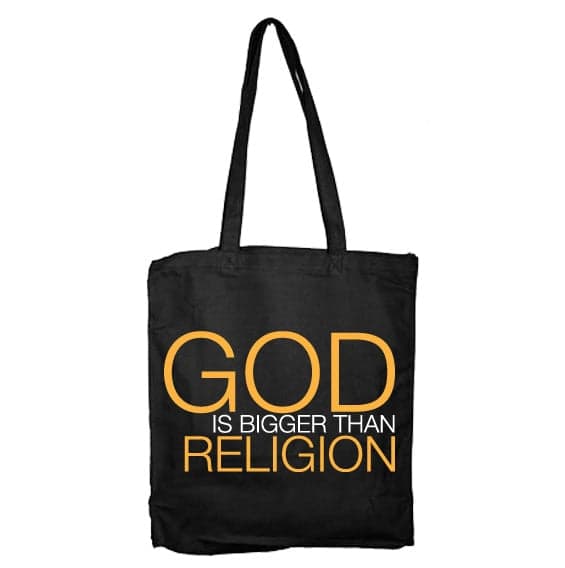 God Is Bigger Than Religion Tote Bag Black
