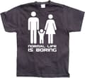 Miniatyrbillede 2 af 8: Normal Life Is Boring T-Shirt