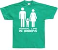 Miniatyrbillede 2 af 8: Normal Life Is Boring T-Shirt