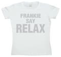Pikkukuva 1 / 2: Frankie Say Relax Girly T-shirt