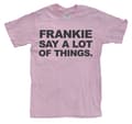 Miniatyrbild 4 av 4: Frankie Say A Lot Of Things T-Shirt
