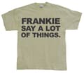 Miniatyrbild 1 av 4: Frankie Say A Lot Of Things T-Shirt