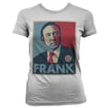 Pikkukuva 5 / 5: Frank Underwood Girly T-Shirt