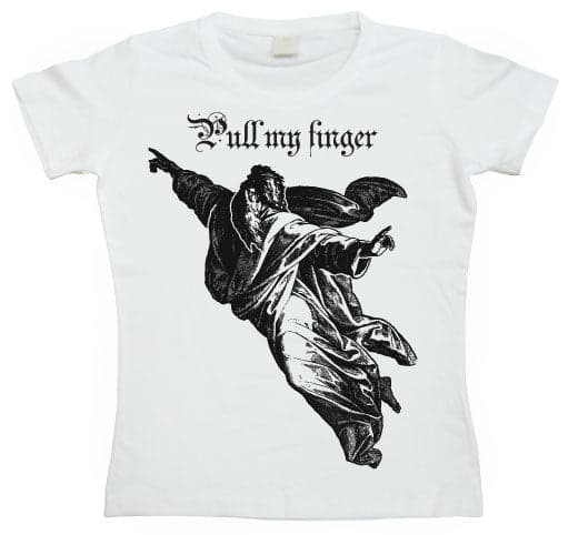 Pull My Finger Girly T-shirt White XX-Large