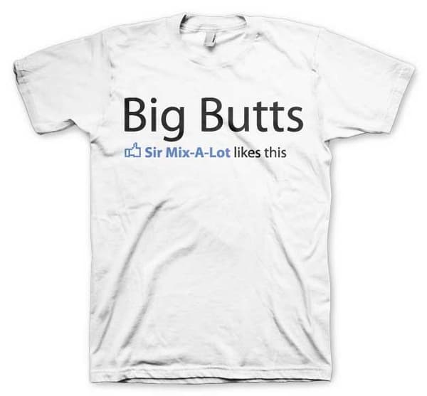 Sir Mix-A-Lot Likes Big Butts T-Shirt