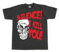 Pikkukuva 3 / 4: Silence, I Kill You! T-Shirt