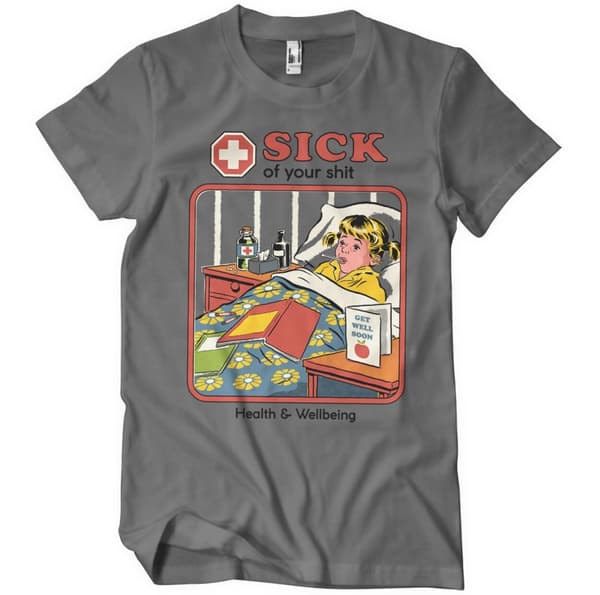 Sick Of Your Shit T-Shirt Large