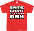Miniatyrbild 1 av 5: Same Shirt Different Day T-Shirt