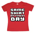 Miniatyrbild 2 av 4: Same Shirt Different Day Girly T-shirt
