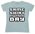 Miniatyrbild 3 av 4: Same Shirt Different Day Girly T-shirt