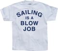 Miniatyrbild 5 av 6: Sailing Is A Blow Job T-Shirt