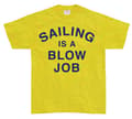 Miniatyrbild 6 av 6: Sailing Is A Blow Job T-Shirt
