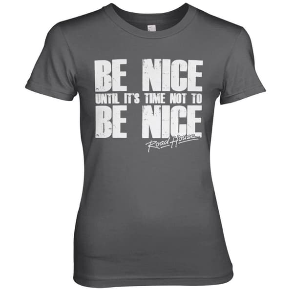 Road House - Be Nice Girly Tee XX-Large