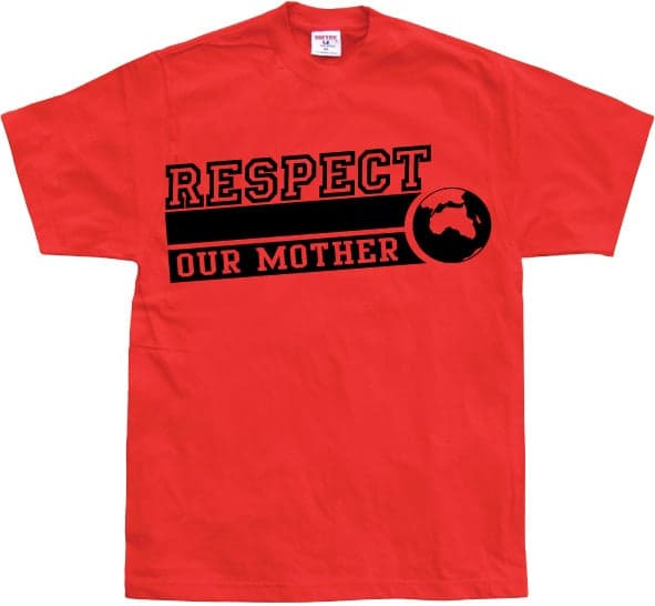 Respect Our Mother T-Shirt