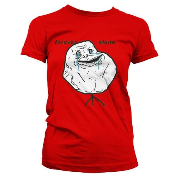 Forever Alone Girly T-Shirt Red XX-Large