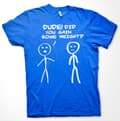 Miniatyrbillede 3 af 8: Dude! Did You Gain Som Weight? T-Shirt