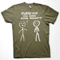 Miniatyrbillede 5 af 8: Dude! Did You Gain Som Weight? T-Shirt