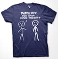 Miniatyrbillede 7 af 8: Dude! Did You Gain Som Weight? T-Shirt