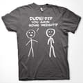 Miniatyrbillede 1 af 8: Dude! Did You Gain Som Weight? T-Shirt