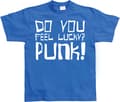 Pikkukuva 2 / 8: Do you feel lucky punk T-Shirt