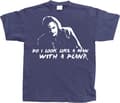 Miniatyrbild 1 av 2: Do I Look Like A Man With A Plan T-Shirt