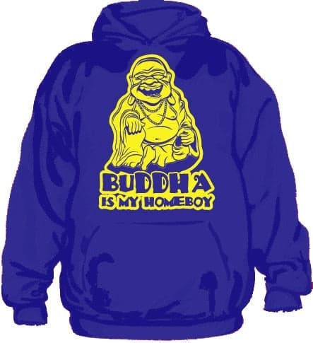 Buddha Is My Homeboy Hoodie Blue Medium