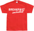 Miniatyrbild 6 av 8: Breakfast included! T-Shirt