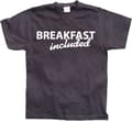Miniatyrbild 2 av 8: Breakfast included! T-Shirt