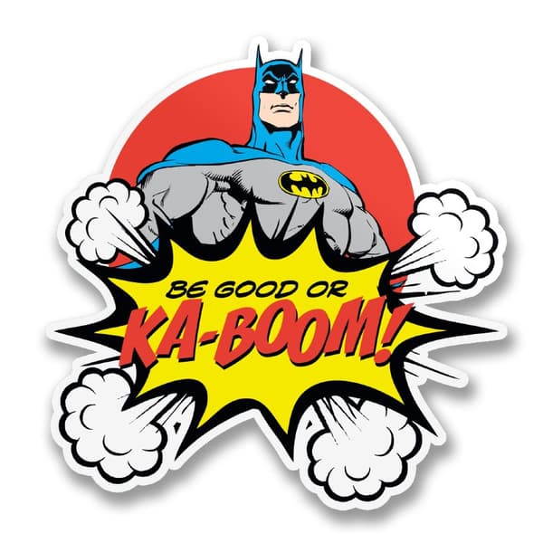 Be Good or Ka-Boom Sticker