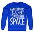 Miniatyrbild 1 av 2: Astronauts Need Their Space Sweatshirt