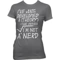 Pikkukuva 3 / 6: A Theory I´m Not A Nerd Girly Tee