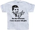 Pikkukuva 6 / 7: 15 Year Old Girl On The Internet. T-Shirt