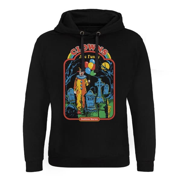 Clown Are Funny Epic Hoodie
