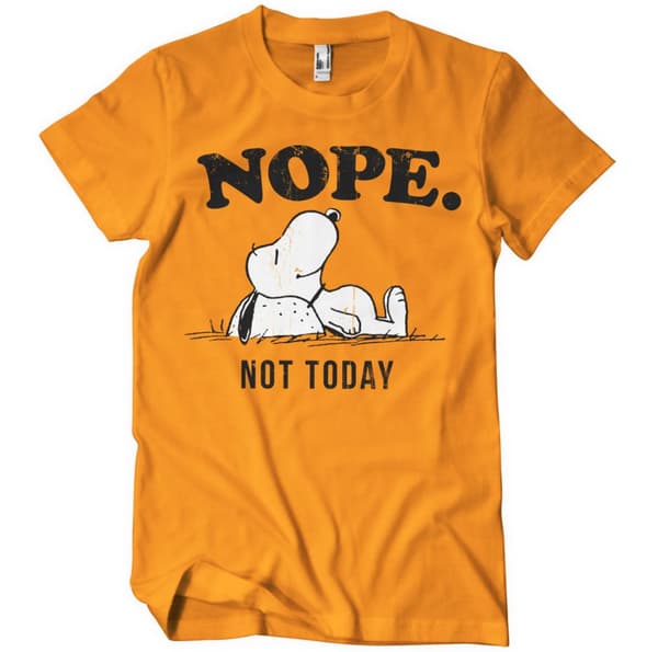 Nope. Not Today T-Shirt