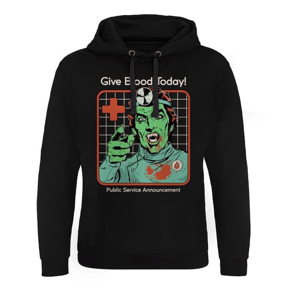 Give Blood Today Epic Hoodie Black Large