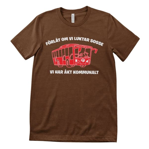 FÃ¶rlÃ¥t om vi luktar sosse T-Shirt