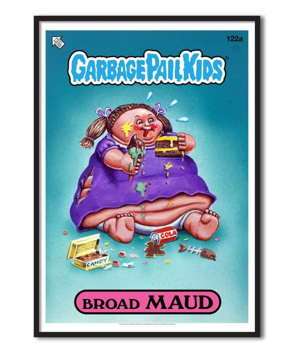 Garbage Pail Kids - Broad Maud Poster 50x70