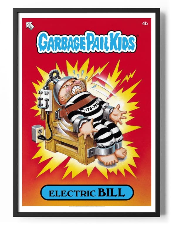 Garbage Pail Kids - Electric Bill Poster 50x70