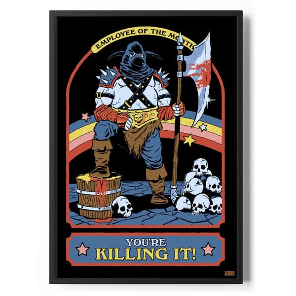You're Killing It Poster Standard 50x70